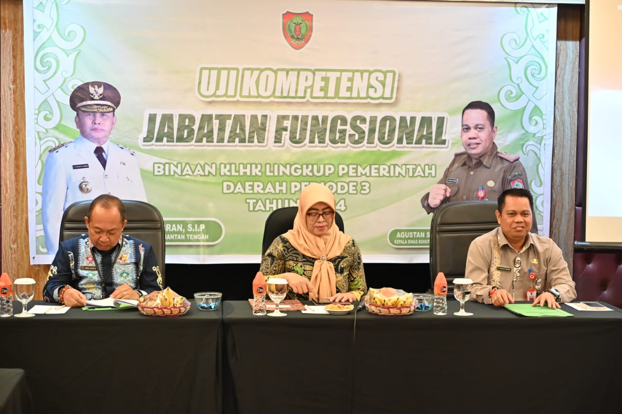 Pemprov Kalteng Gelar Uji Kompetensi JF Binaan KLHK untuk SDM Berkualitas